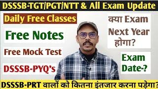 DSSSB-2024 के सभी Exams कब तक होने वाले हैं? #dsssprt #prt #dsssb #dsssbupdate #dsssbexam #tgt #pgt