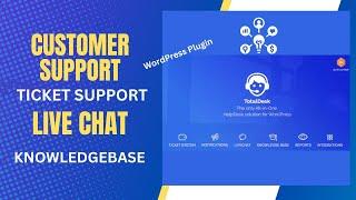 Complete Customer Support System - Helpdesk, Live Chat, Knowledge Base & Ticket System for WordPress