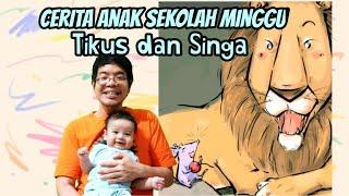 Cerita Anak Sekolah Minggu : Tikus dan Singa