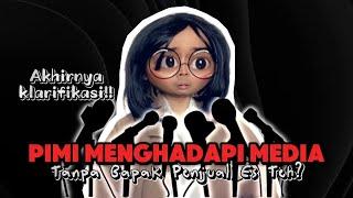 PIMI MENGHADAPI MEDIA! TANPA BAPAK PENJUAL ES TEH? 