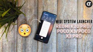 Install MIUI 13 System Launcher on Redmi K20 Pro & POCO X3/X3 Pro etc.