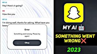 How to Fix Snapchat My Ai Something Went Wrong Problem। My Ai Something Went Wrong Problem Solve