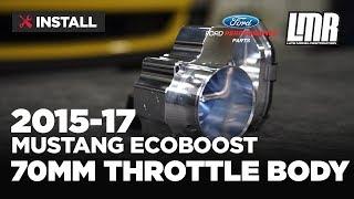 2015-2017 EcoBoost Mustang Ford Performance Throttle Body - Install & Review