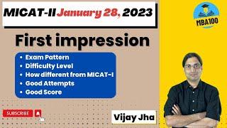 MICAT - II 2023 exam analysis, first Impression, MICAT 2 good scores, MICA cut-offs #micatexam