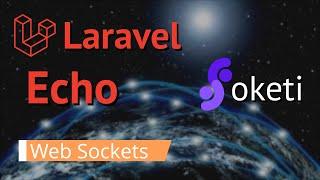 Web Sockets con Laravel Echo y Soketi