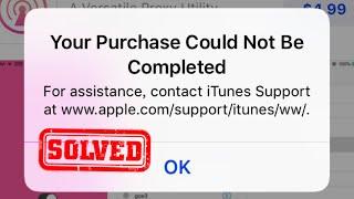 Your Purchase Could not be completed 2022 | Your Purchase Could not be Completed iOS 15 | Fix iOS 15