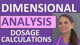 Dimensional Analysis for Nurses & Nursing Students for Dosage Calculations Nursing School