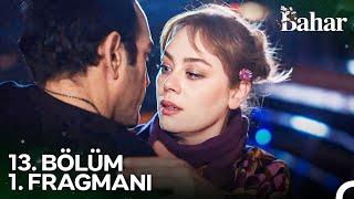 Bahar 13. Bölüm 1. Fragmanı | Biz Susarak Anlaşıyoruz