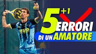 5+1 ERRORI per un AMATORE di PADEL   Tutorial per Principianti in ITALIANO - MAESTRO NAZIONALE 