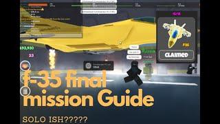 Roblox Military Tycoon, golden F-35 final mission Completion! |Solo guide???| READ DESCRIPTION