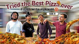 Tried the Best Pizza ever  | Fight with Kunwar  | Vlog 21 | VIT AP | VIT