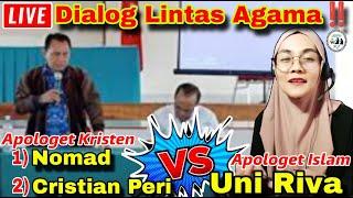 DEBAT LINTAS AGAMA ISLAM VS KRISTEN ‼️ Uni Riva vs Nomad Dan Kristian Peri | Live Debat Iman