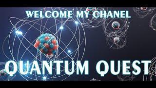 Welcome to Quantum Quest