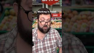 Working in Retail ️ #comedy #retail