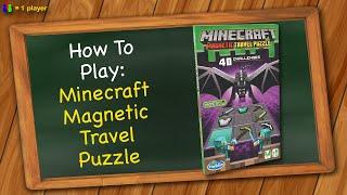 How to play Minecraft Magnetic Travel Puzzle