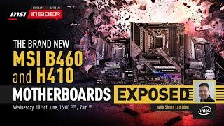 The brand new MSI B460 and H410 motherboards exposed