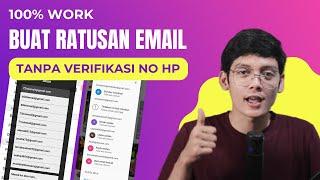 NO HOAX!! Cara Membuat Banyak Email Tanpa Verifikasi Nomor HP Terbaru