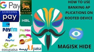 Run Banking Apps on Rooted Device | Use PayPal | easypaisa | Paymax | Jazzcash | Upaisa | HBL | 2020