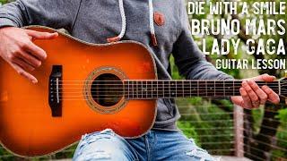 Die With A Smile Bruno Mars Lady Gaga Guitar Tutorial // Die With A Smile Guitar Lesson #1050