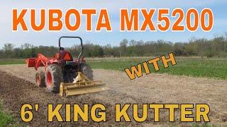 Kubota MX5200 & King Kutter Tiller in Action