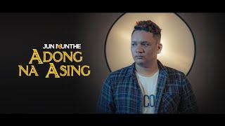 Jun Munthe - Adong na Asing (Official Music Video)