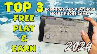 TOP 3 FREE PLAY TO EARN IN MOBILE PHONE 2024 (TAGALOG)