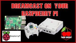 PLAY DREAMCAST GAMES ON RASPBERRY PI