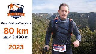 Grand trail des Templiers 80 km - 2023