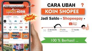  CARA UBAH KOIN SHOPEE JADI SALDO SHOPEEPAY