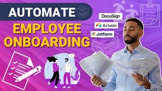 How To Design The Perfect Employee Onboarding Process With DocuSign Jotform, Airtable and Make.com