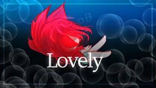 Lovely  GLMV / GCMV  Gacha Life Songs / Music Video