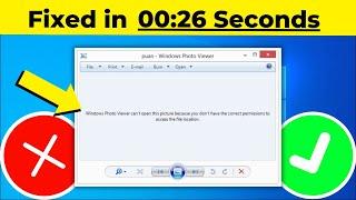 Windows Photo Viewer Can't Open This Picture Because You Don't Have Correct Permission" error | 2024