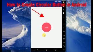 How to Create Circular Animation Button in Android App