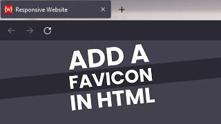 Add A Favicon To A Website in HTML | Learn HTML and CSS | HTML Tutorial | HTML for Beginners