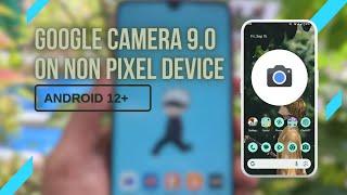 Install Gcam Version 9.0 On Any Android Phone || Android 12/13/14