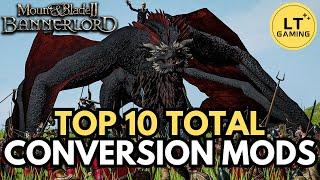 Top 10 Total Conversion Mods for Bannerlord!