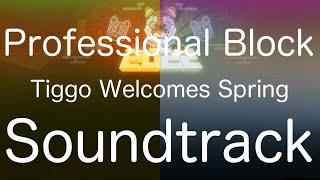 Professional Block - Tiggo Welcomes Spring HD Soundtrack