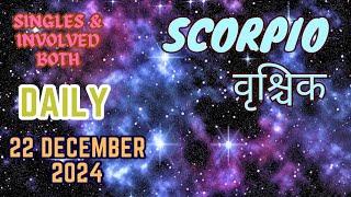 Scorpio | Daily Love Tarot Reading | 22 December 2024 | Hindi