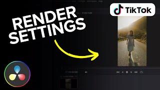 Best Render Settings for TikTok in DaVinci Resolve