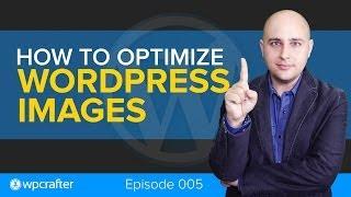 How To Optimize Your Wordpress Images & Photos