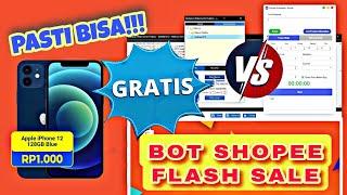 BOT SHOPEE FLASH SALE TERBARU AUTOBUY GRATIS