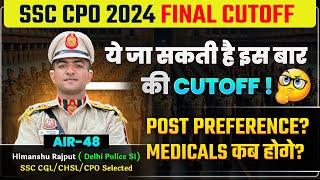 SSC CPO 2024 Expected Cutoff| Medicals dates| Post preference #ssccpo #cporesult #ssc