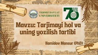 MAVZU: TARJIMAYI HOL VA UNING YOZILISH TARTIBI