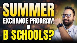 MBA Summer Exchange Programs | Should You Go For It ? | Student Exchange In BSchool #mba #bschool