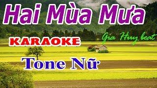 Hai Mùa Mưa - Karaoke - Tone Nữ - gia huy beat - karaoke - Hai Mùa Mưa