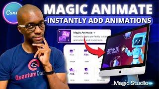 Canva Magic Animate | Instantly Add Animations To Designs