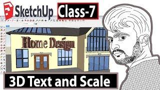 SketchUP Bangla tutorial Class -7 (3D Text and Scale)