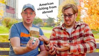 What's it Like Visiting America... as An American?