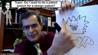 Do I Need to Have a Patent Search for a Design Patent?