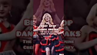 Best K-pop dance breaks || edit isn’t mine credit to Soobvnfy